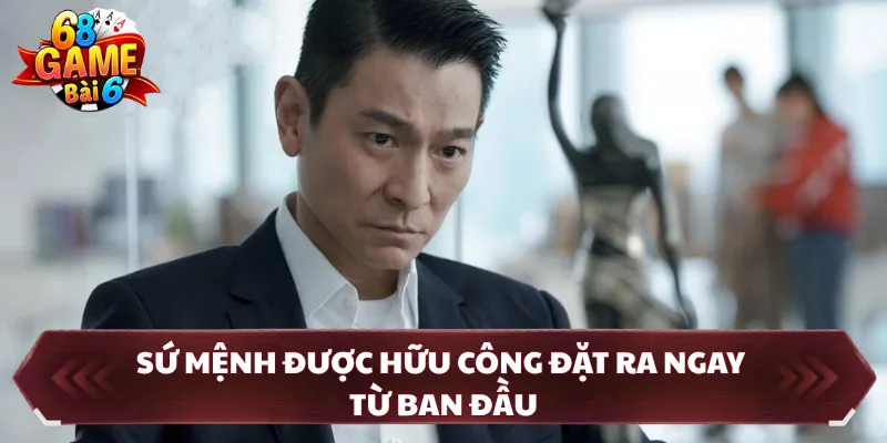 Sứ mệnh được Hữu Công đặt ra ngay từ ban đầu
