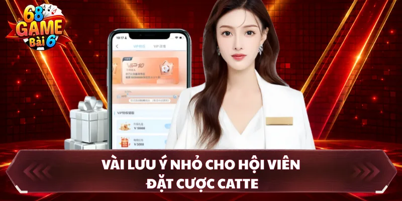 Vài lưu ý nhỏ cho hội viên đặt cược catte